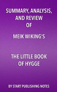 Cover Summary, Analysis, and Review of Meik Wiking's The Little Book of Hygge