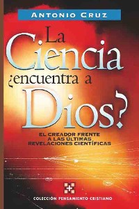 Cover La ciencia, ¿encuentra a Dios?