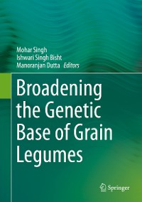 Cover Broadening the Genetic Base of Grain Legumes