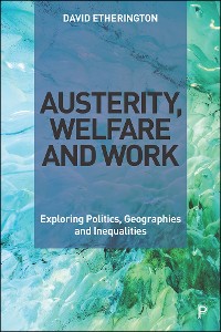 Cover Austerity, Welfare and Work