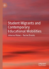 Cover Student Migrants and Contemporary Educational Mobilities