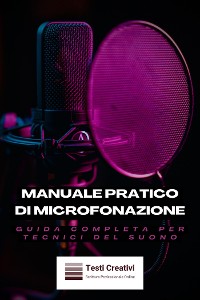 Cover Manuale Pratico di Microfonazione