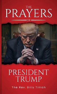 Cover The Prayers of President Trump