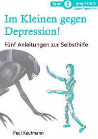 Cover Im Kleinen gegen Depression!