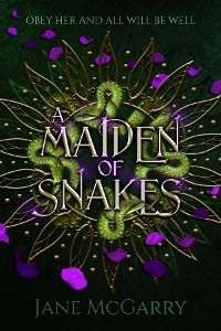 Cover A Maiden of Snakes