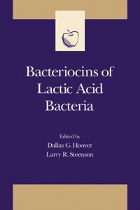 Cover Bacteriocins of Lactic Acid Bacteria