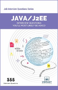Cover Java / J2EE Interview Questions You'll Most Likely Be Asked