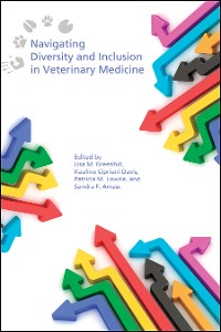 Cover Navigating Diversity and Inclusion in Veterinary Medicine