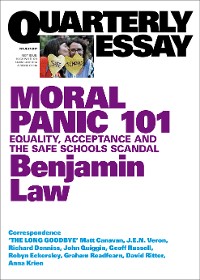 Cover Quarterly Essay 67 Moral Panic 101