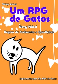 Cover Um Rpg De Gatos - Nove Vidas! Regras De Ferimento E Condições