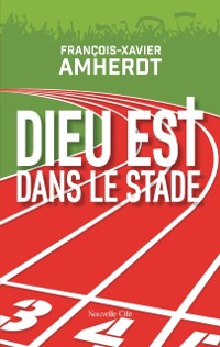 Cover Dieu est dans le stade