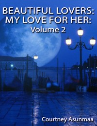 Cover Beautiful Lovers: My Love for Her: Volume 2