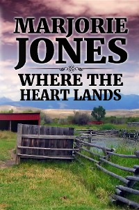 Cover Where The Heart Lands