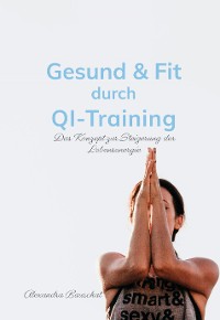 Cover Gesund & Fit durch Qi-Training