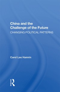 Cover China And The Challenge Of The Future