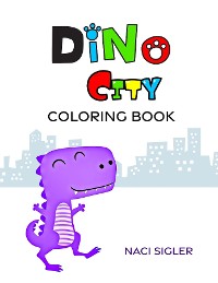 Cover Fun Children's Dinosaur Coloring Book | Dino City