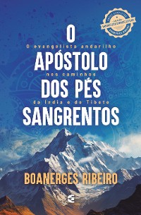 Cover O apóstolo dos pés sangrentos