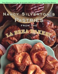 Cover Nancy Silverton's Pastries from the La Brea Bakery