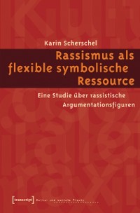 Cover Rassismus als flexible symbolische Ressource