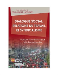 Cover Dialogue social, relations du travail et syndicalisme