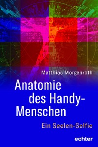 Cover Anatomie des Handy-Menschen