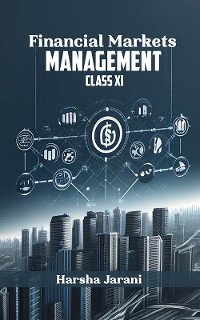 Cover Financial Markets Management Class XI