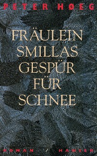 Cover Fräulein Smillas Gespür für Schnee
