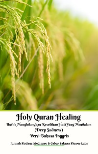 Cover Holy Quran Healing Untuk Menghilangkan Kesedihan Hati Yang Mendalam (Deep Sadness) Versi Bahasa Inggris