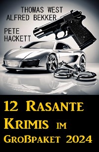 Cover 12 Rasante Krimis im Großpaket 2024