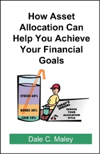 Cover How Asset Allocation Can Help You Achieve Your Financial Goals