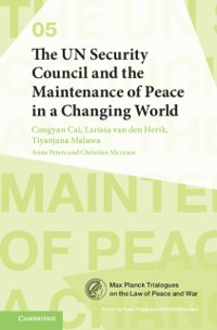 Cover UN Security Council and the Maintenance of Peace in a Changing World