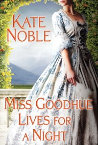 Cover Miss Goodhue Lives for a Night