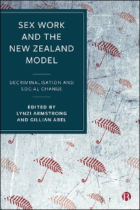 Cover Sex Work and the New Zealand Model