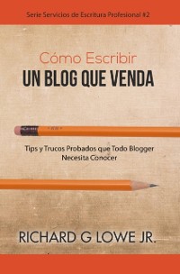 Cover Como Escribir un Blog que Venda