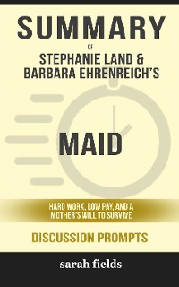 Cover Summary: Stephanie Land & Barbara Ehrenreich's Maid