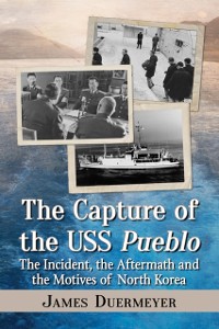 Cover Capture of the USS Pueblo