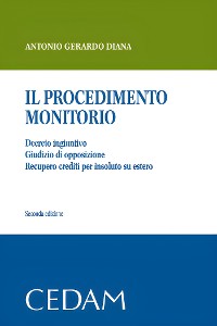 Cover Il procedimento monitorio. Seconda edizione