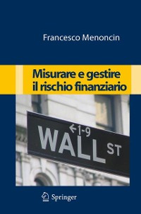 Cover Misurare e gestire il rischio finanziario