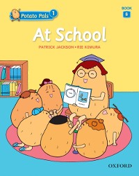 Cover At School (Potato Pals 1 Book B)