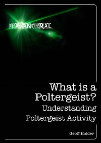 Cover What is a Poltergeist?