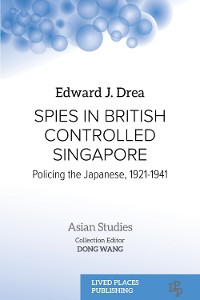Cover Spies in British controlled Singapore