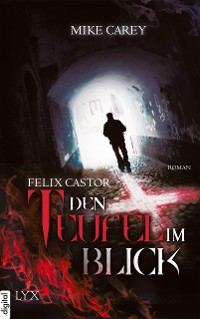 Cover Felix Castor - Den Teufel im Blick