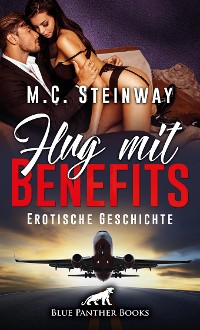 Cover Flug mit Benefits | Erotische Geschichte