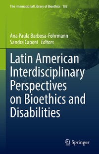Cover Latin American Interdisciplinary Perspectives on Bioethics and Disabilities