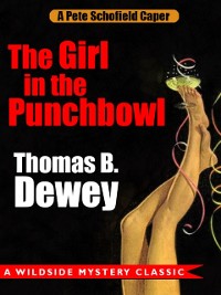 Cover Girl in the Punchbowl: A Pete Schofield Caper