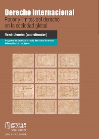 Cover Derecho internacional. Poder y límites del derecho en la sociedad global