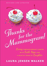 Cover Thanks for the Mammogram!