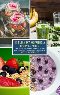 Cover 25 Clean-Eating-Friendly Recipes - Part 3 - measurements in grams