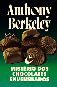 Cover O mistério dos chocolates envenenados (Clube do crime)