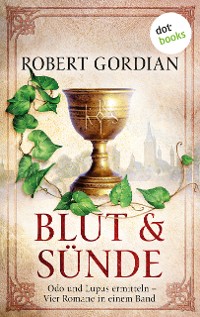 Cover Blut und Sünde: Odo und Lupus ermitteln - vier Romane in einem eBook